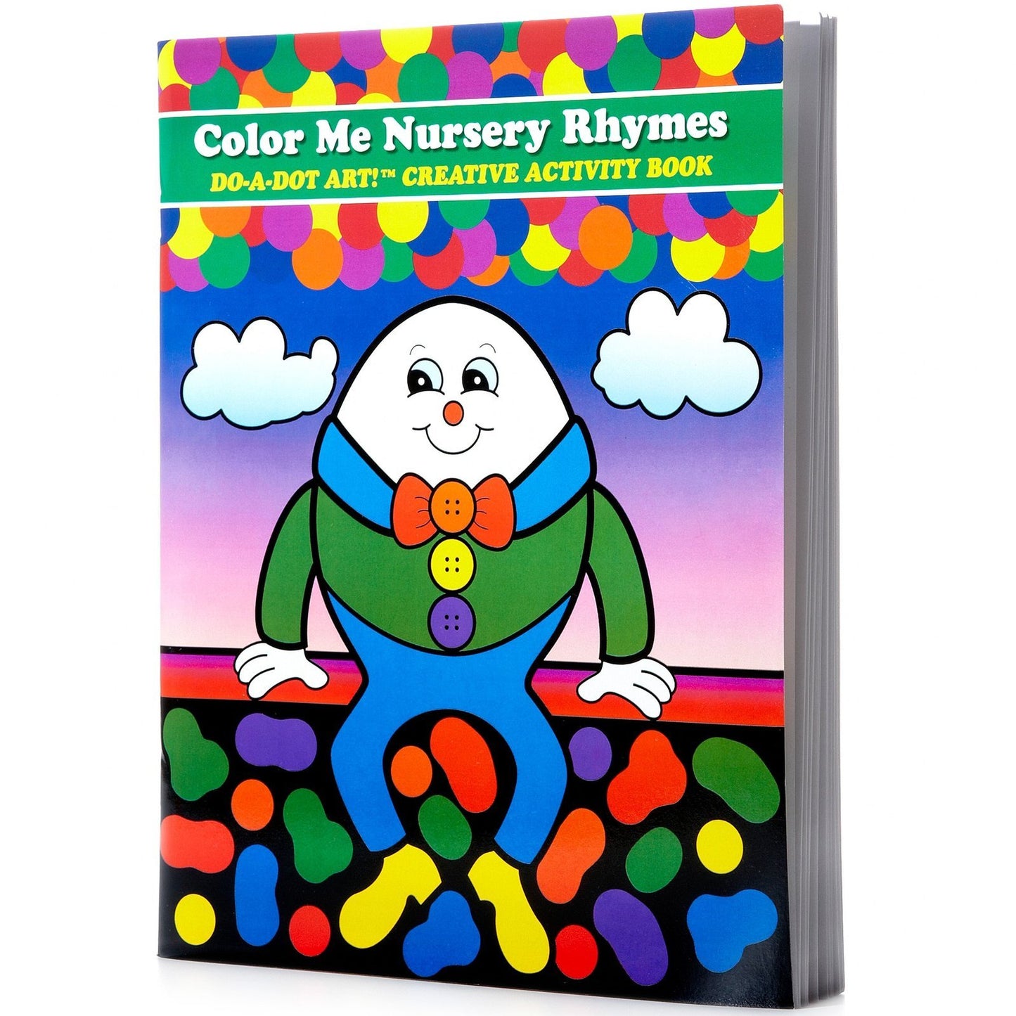 Do A Dot Art! Color Me Nursery Rhymes Creative Activity and Coloring Book