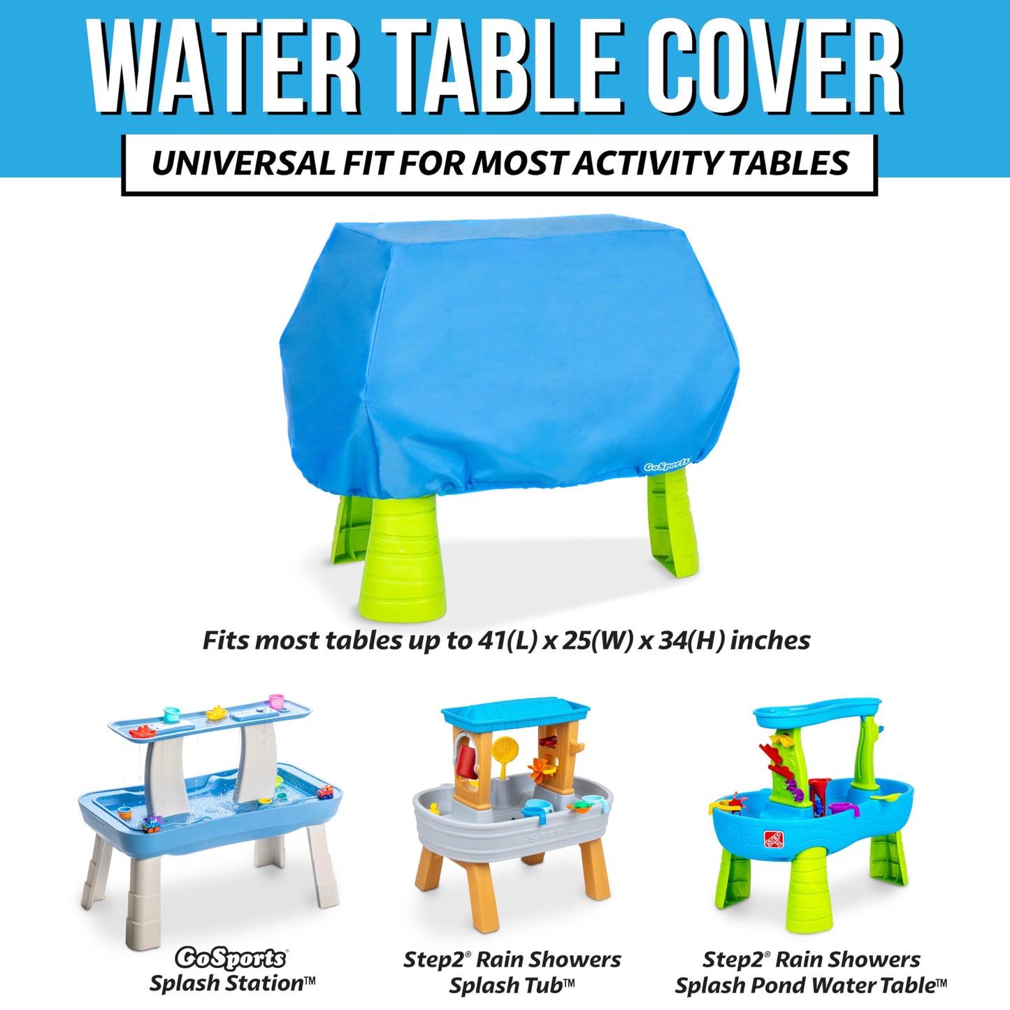 GoSports Universal Kids Water Table Cover - Anti-UV, Waterproof - Fits up to 41 x 25 x 34 Inches - Cover ONLY - Blue
