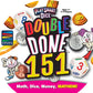 Semper Smart Games Double Done 151: Money And Mayhem Make Math Fun For The Whole Family!