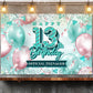 Happy 13Th Birthday Banner Backdrop Official Teenager 13 Years Old Pink And Teal Background Bday Decorations For Girls Photography Party Supplies Glitter