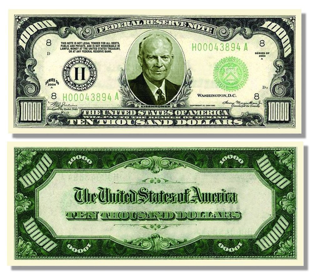 Eisenhower $10,000 Dollar Novelty Bill - Set of 25 With 1 Bonus Christopher Columbus Bill