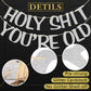 Holy Shit You'Re Old Banner Silver Glitter For 30Th 40Th 50H 60Th 70Th 80Th 90Th Funny Birthday Banner Sign Bunting Party Decor Photo Booth Props (Silver)