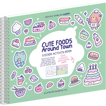 Cute Foods Around Town Activity Book By Cupkin: Lay Flat Side By Side Sticker Books + Kawaii Coloring Books - Over 500 Cute Kawa