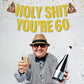 Gold Glitter Holy Shit You'Re 60 Birthday Banner Party Decoration,Happy 60Th Birthday/Cheers To 60 Years, Funny 60Th Birthday Pa