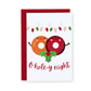 O-hole-y Night Greeting Card