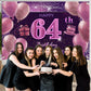 64Th Birthday Decorations For Girls Happy Birthday Banner Pink Decorations For A Party Birthday Backdrop For Women