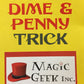 Magic Geek Dime And Penny Trick (1 Pack)