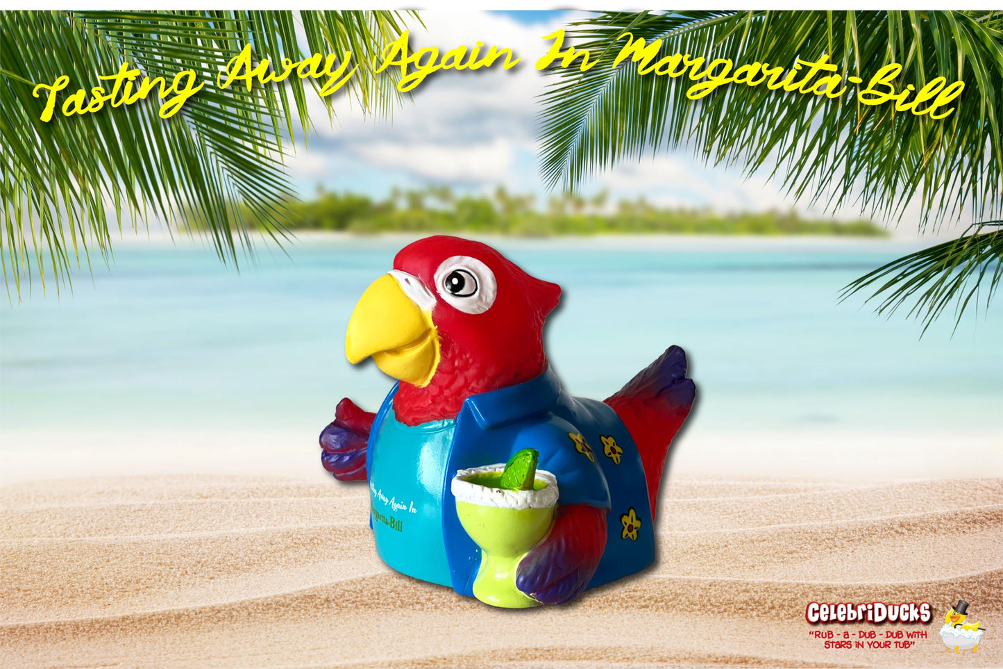Celebriducks - Tasting Away Again In Margarita-Bill - Floating Rubber Ducks - Collectible Bath Toy Gift For Kids & Adults Of All