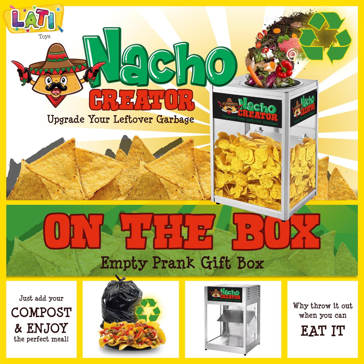 LATI TOYS Garbage to Nachos Prank Box - Wrap Your Real Gift in a Funny Gag Joke Box; Awesome Novelty for Any mature-themed or Kid! Party Silly Gift  No Contents Added