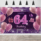 64Th Birthday Decorations For Girls Happy Birthday Banner Pink Decorations For A Party Birthday Backdrop For Women