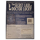 Doctor Lucky: Secret Lair