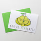 You're Pearents! Greeting Card