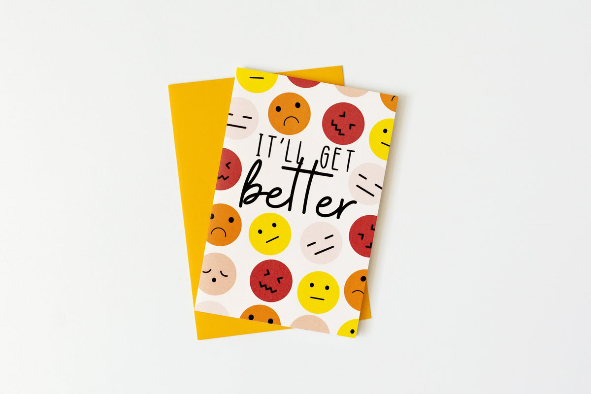 It'll Get Better Greeting Card