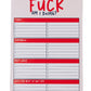 What The Fu*k Am I Doing Notepad