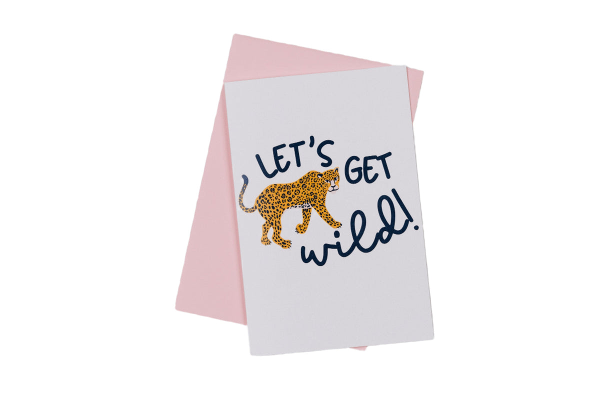 Let's Get Wild Greeting Card