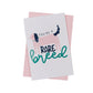 You're A Rare Breed Greeting Card