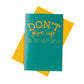 Don't Give Up Greeting Card
