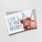 I Herd It's Your Birthday Greeting Card