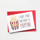 Poppin' Birthday Greeting Card