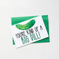 Big Dill Greeting Card