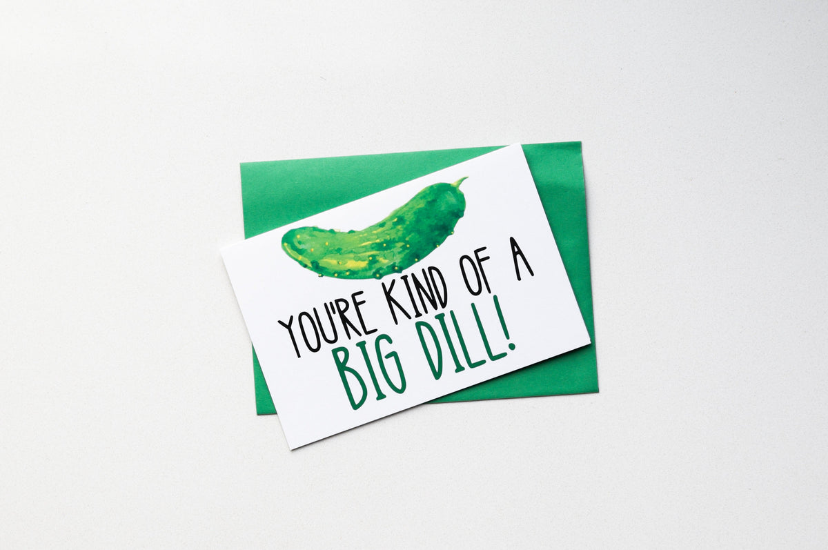 Big Dill Greeting Card