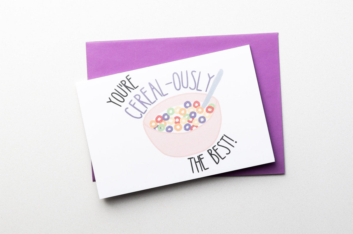 Cereal-ously the Best Greeting Card