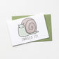 Snailed It! Greeting Card