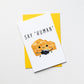 Say Human! Greeting Card