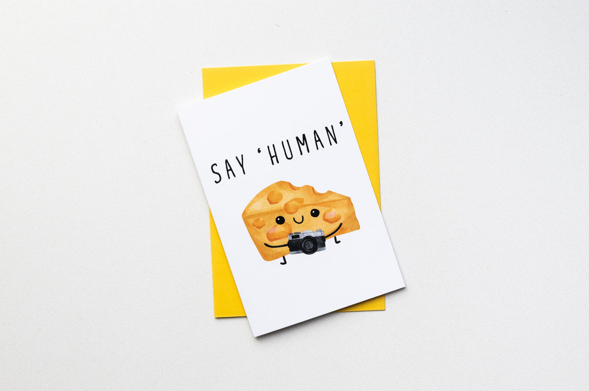 Say Human! Greeting Card