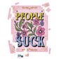 People Suck 500 Piece Jigsaw Puzzle Fun Club