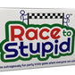 Race to Stupid