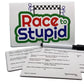 Race to Stupid