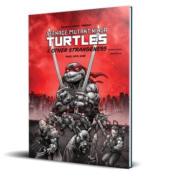 Teenage Mutant Ninja Turtles & Other Strangeness Black, White & Red Edition