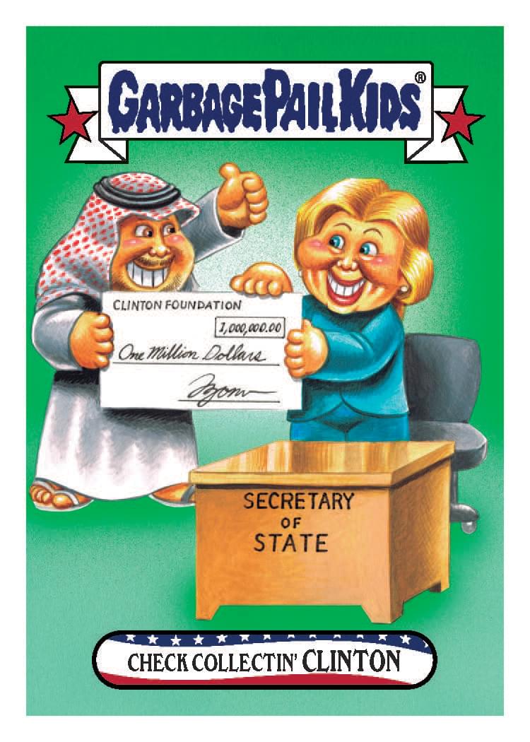 Garbage Pail Kids Disg-Race To White House Check Collectin Clinton #60