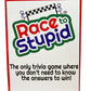 Race to Stupid: Volume 1 Expansion