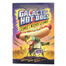 galactic Hot Dogs 1: cosmoes Wiener getaway Paperback Book