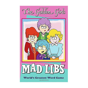 The golden girls Mad Libs Paperback Word game