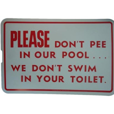 Leister Please Don'T Pee In Our Pool Sign