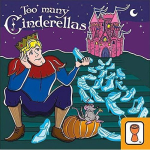 Grail Games Too Many Cinderellas Card Game