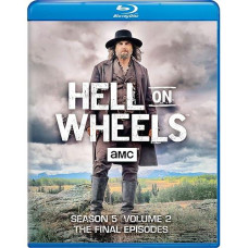 Hell On Wheels: Season 5 Volume 2 - The Final Episodes [Blu-Ray]