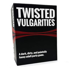 Twisted Vulgarities - A Dark, Dirty, Painfully Funny Party Card Game