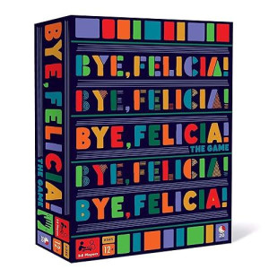 Big G Creative: Bye, Felicia! Party Game,The Fast-Paced Board Game With A Goodbye Diss, For Teens & Adults, 3 To 8 Players, For Ages 12 And Up