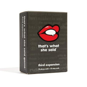 That'S What She Said Game - Third Expansion