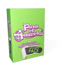 Puns Of Anarchy Expansion Pack - The Outrageous Pun-Making Game - Nothing Is Safe From Becoming Hilarious Wordplay For Creative People