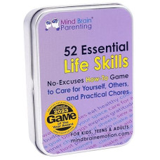 52 Essential Life Skills: No-Excuses Game To Teach Kids, Teens & Adults How To Care For Self & Chores, Practical Solution By Harvard Educator For Responsible Boys, Confident Girls, Happy Family