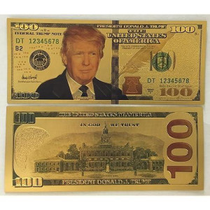 More Than A Trump Coin - Authentic $100 President Donald Trump 24Kt Gold Plated Commemorative Bank Note; Unique Collectors Item By Aizics Mint