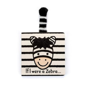 Jellycat If I Were A Zebra: A Baby Touch And Feel Board Book Children'S Book | Baby Gift