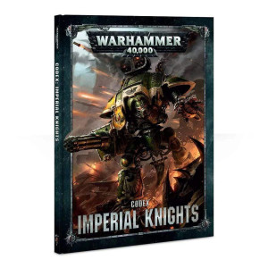 Warhammer 40K Codex V8 Imperial Knights